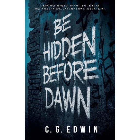 Be Hidden Before Dawn, (Paperback)