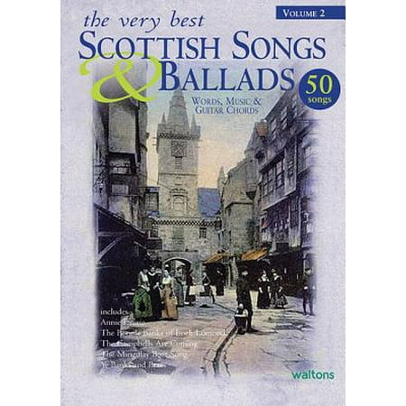 The Very Best Scottish Songs & Ballads, Volume 2 : Words, Music & Guitar