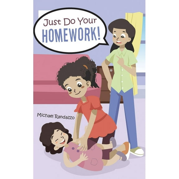 Just Do Your Homework!, (Hardcover)