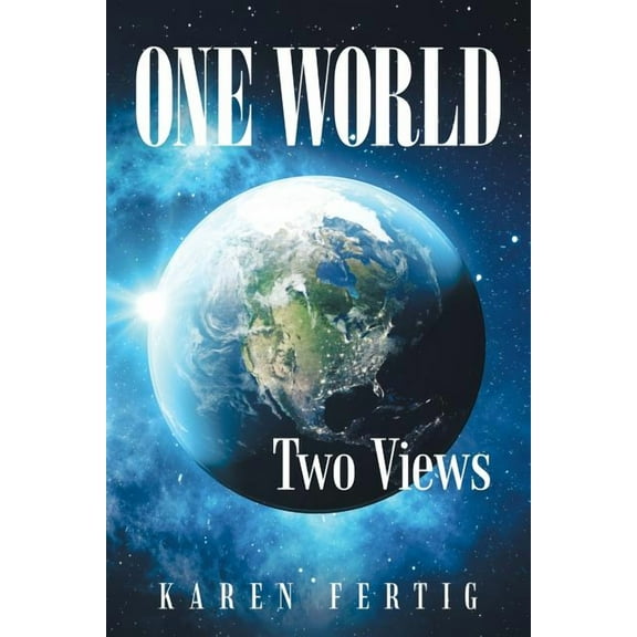 One World: Two Views (Paperback)