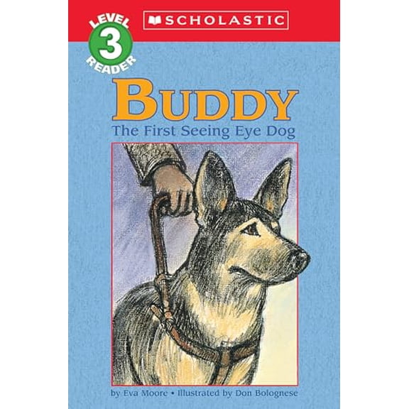 Pre-Owned Buddy, the First Seeing Eye Dog (Hello Reader, Level 3) (Paperback) 0590265857 9780590265850