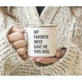 thumbnail image 2 of Koyal Wholesale 11oz. Stainless Steel Funny Campfire Coffee Mug Gag Gift, My Favorite Niece Gave Me This Mug, 1-Pack, 2 of 4