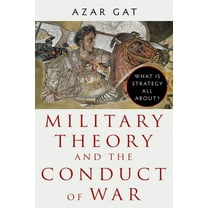 Military Theory and the Conduct of War, (Hardcover)