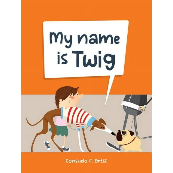 My Name Is Twig, (Hardcover)
