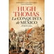 thumbnail image 1 of La conquista de México, 1 of 2