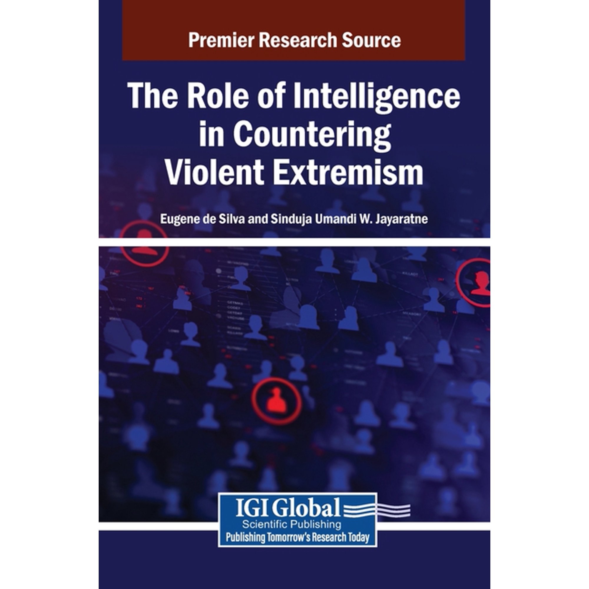 The Role of Intelligence in Countering Violent Extremism (Hardcover)