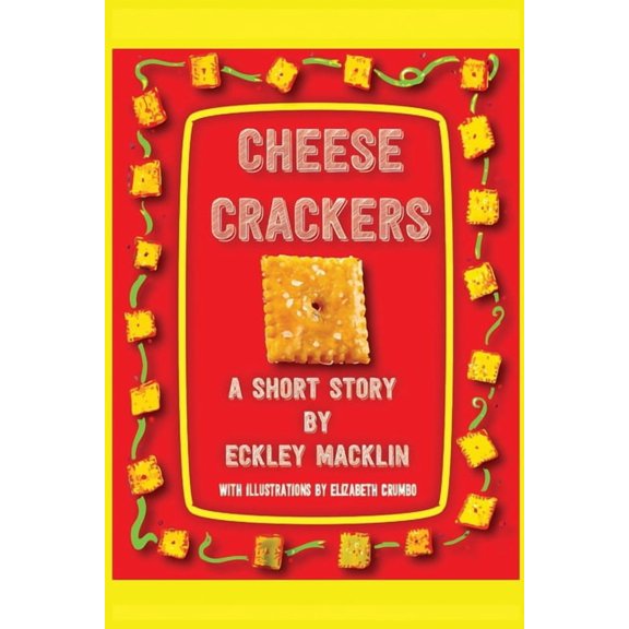 Cheese Crackers, (Paperback)