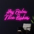 thumbnail image 3 of Handmadetneonsign Hey Babe Nice Lashes Neon Sign, Hey Babe Nice Lashes Led Art Decor, Home Wall Decor, 3 of 5
