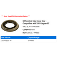 thumbnail image 2 of Differential Side Cover Seal - Compatible with 2009 Jaguar XF, 2 of 2
