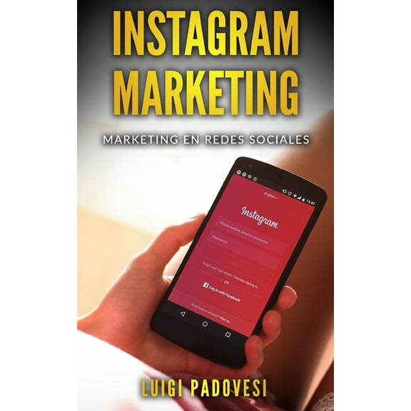 Social Media Marketing: Instagram Marketing : Marketing en redes sociales (Series #3) (Paperback)