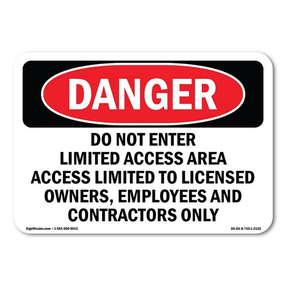 SignMission OS-DS-D-35-L-2133 OSHA Danger Sign - Do Not Enter Limited Access Area Access