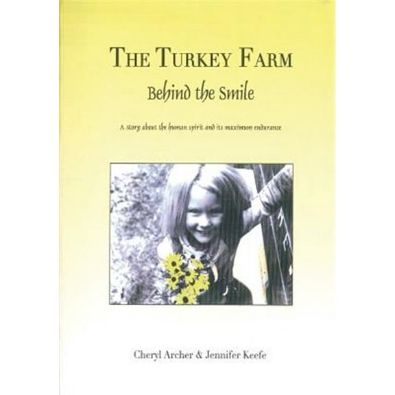 The Turkey Farm - Behind The Smile (Paperback)