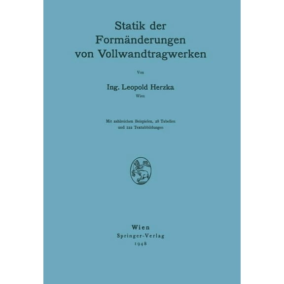 Statik Der Formänderungen Von Vollwandtragwerken, (Paperback)