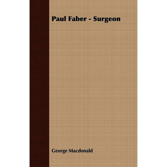 Paul Faber - Surgeon (Paperback)