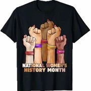 National Womens History Month for Womens History Month T-Shirt
