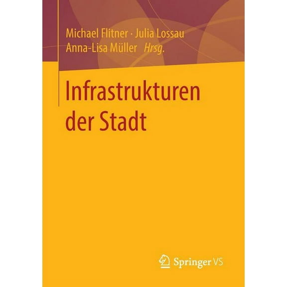 Infrastrukturen Der Stadt, (Paperback)