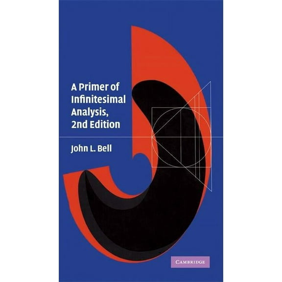 A Primer of Infinistesimal Analysis, (Hardcover)