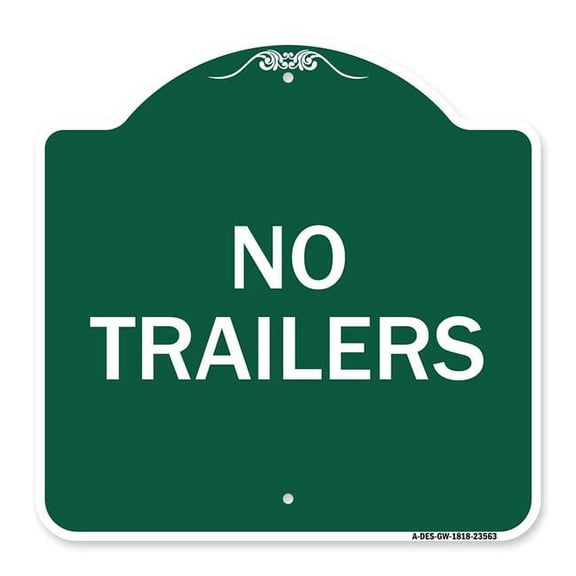 SignMission A-DES-GW-1818-23563 18 x 18 in. Designer Series Sign - No Trailers, Green & White