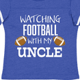 thumbnail image 4 of Inktastic Watching Football with My Uncle Boys or Girls Toddler T-Shirt, 4 of 5