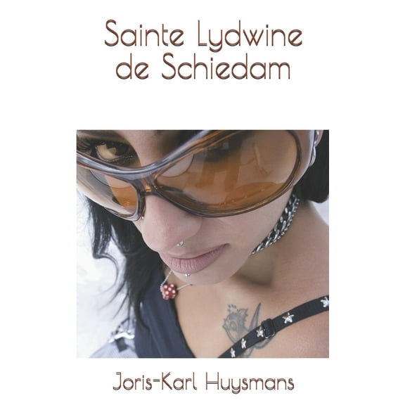 Sainte Lydwine de Schiedam (Paperback)