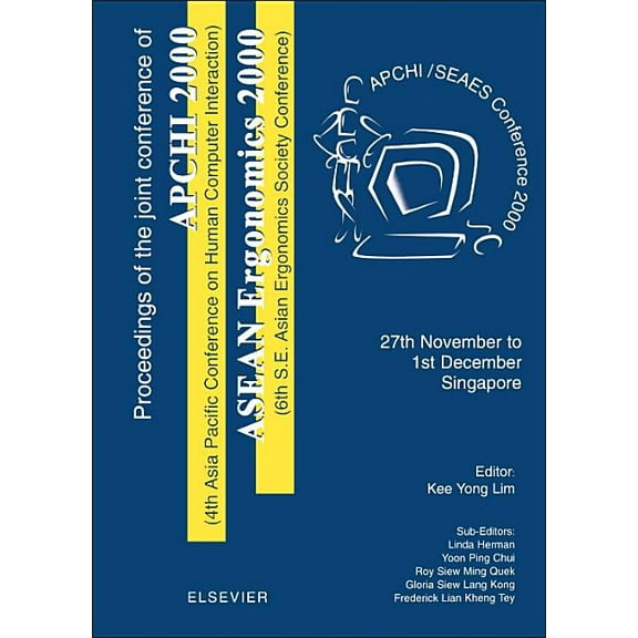 Proceedings of the 4th Asia Pacific Conference on Computer Human Interaction (Apchi 2000) and 6th S.E. Asian Ergonomics , (Hardcover)