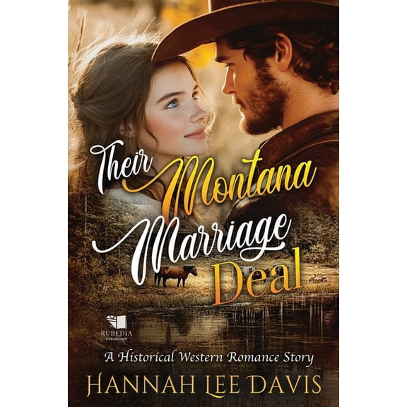 Their Montana Marriage Deal: A Western Historical Romance Book, (Paperback)