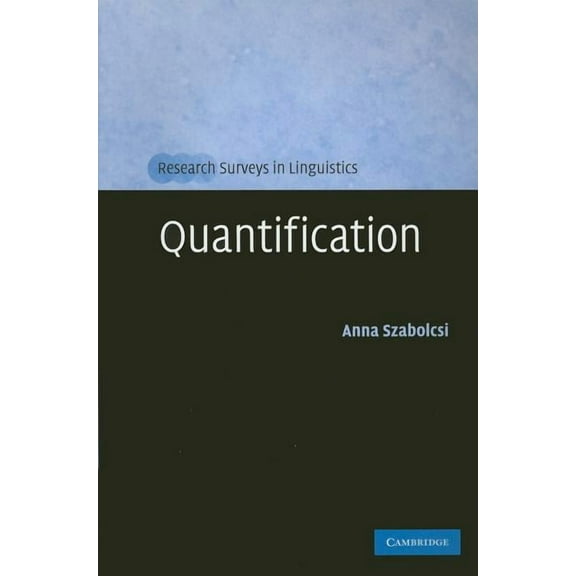 Research Surveys in Linguistics Quantification, (Paperback)