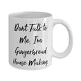thumbnail image 2 of Unique Idea Gingerbread House Making 15oz Mug, Don't Talk to Me, Gifts F Men Women, Present From, Cup F Gingerbread House Making, 2 of 2