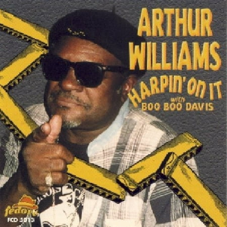 Personnel: Arthur Williams (vocals, harmonica); James &quot;Boo Boo&quot; Davis (vocals, drums); Larry ...