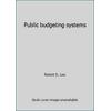 Public budgeting systems [Hardcover - Used]