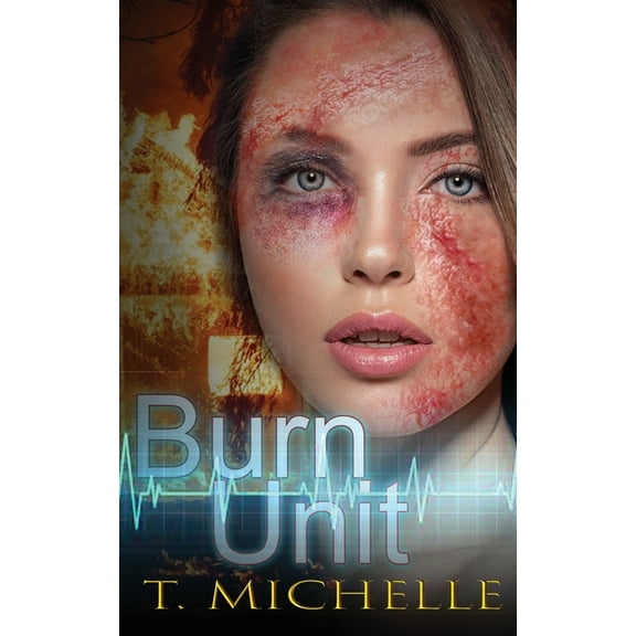 Burn Unit, (Paperback)