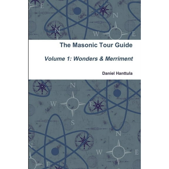 Masonic Tour Guide - Volume 1 (Paperback) (Paperback)
