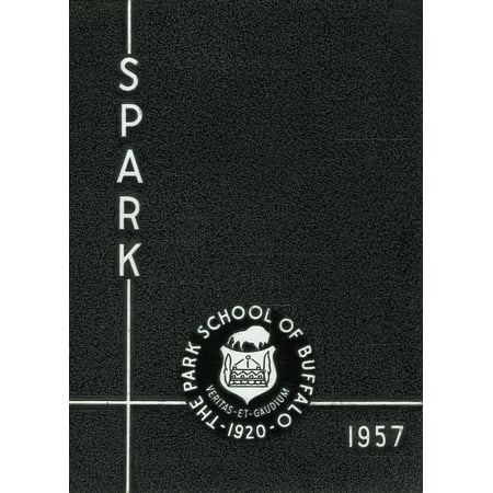 (Custom Reprint) Yearbook: 1957 The Park School - Spark Yearbook (Buffalo NY)
