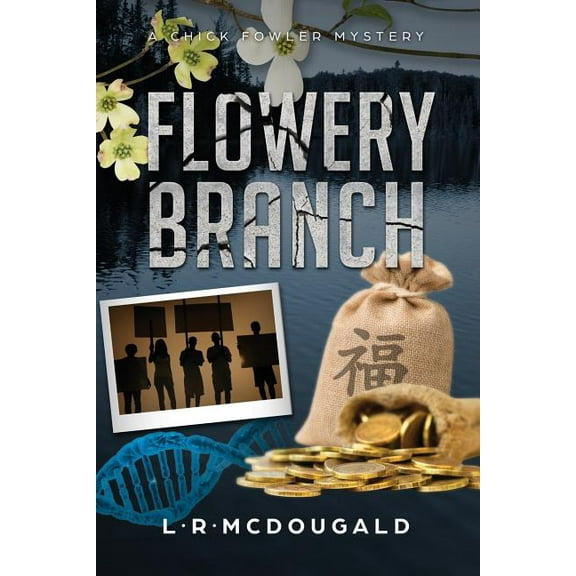 Flowery Branch Murders, a Chick Fowler Mystery