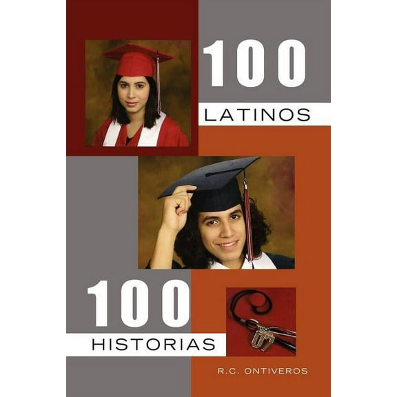 100 Latinos 100 Historias (Paperback)