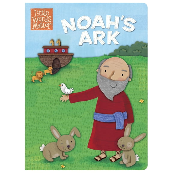 Little Words Matter™: Noah's Ark (Board book)