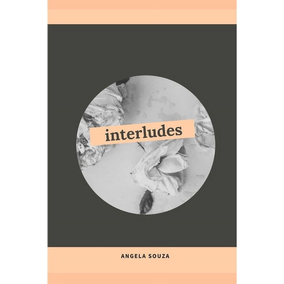 Interludes, (Paperback)