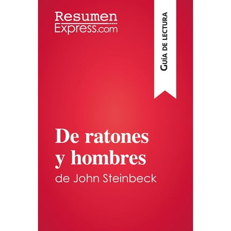 De ratones y hombres de John Steinbeck (Guía de lectura) -