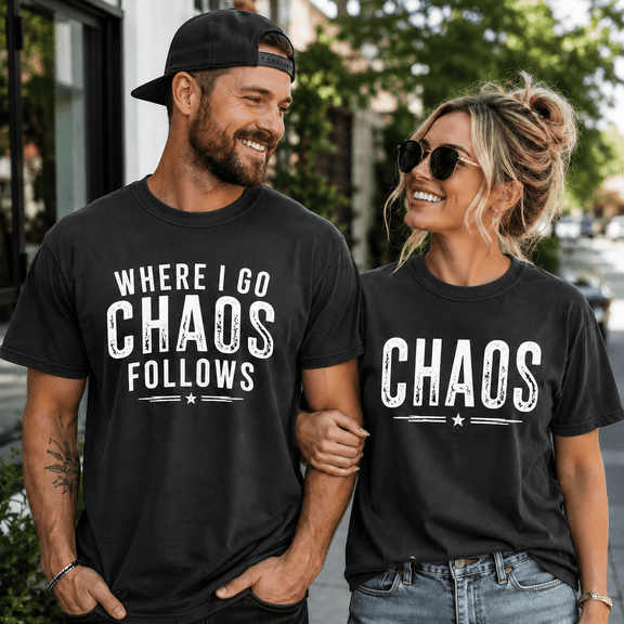 Funny Matching Couple Comfort Colors Shirts, Where I Go Chaos Follows Tee Set, Chaos Partner Gift For Couples Anniversary Or Valentine’s Day