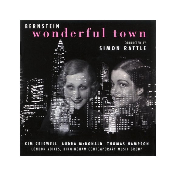 RATTLE SIMON BERNSTEIN : Disques Compacts WONDERFUL TOWN