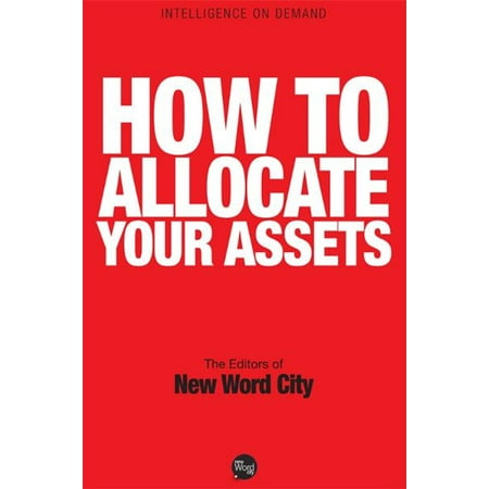 How to Allocate Your Assets - eBook