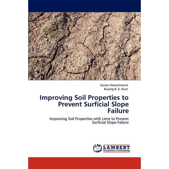 Improving Soil Properties to Prevent Surficial Slope Failure (Paperback)
