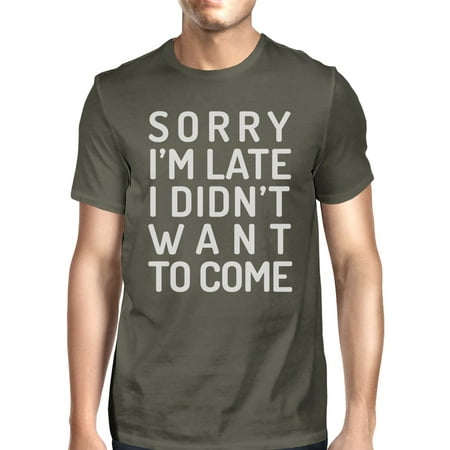 Sorry I'm Late Mens Charcoal Grey Cotton T-Shirt Funny School
