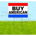 thumbnail image 1 of Buy American (18" x 24") Yard Sign, Includes Metal Step Stake, 1 of 6