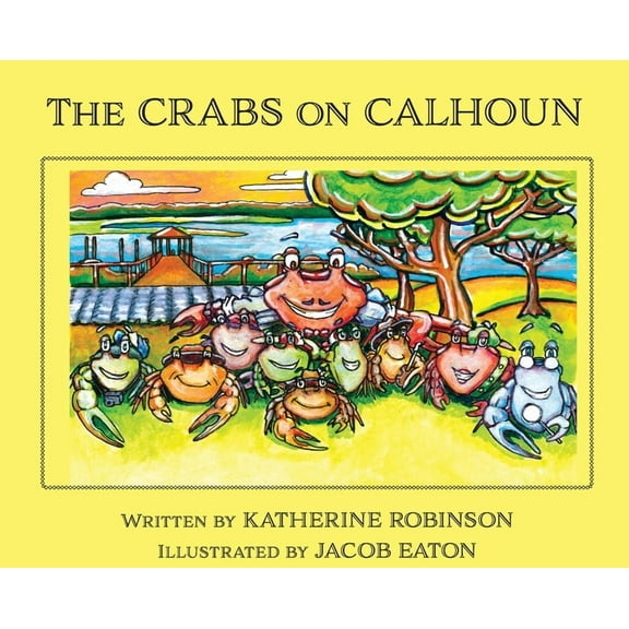 The Crabs on Calhoun, (Hardcover)