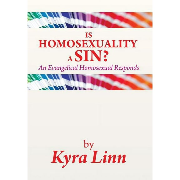 Is Homosexuality a Sin? : An Evangelical Homosexual Responds (Hardcover)