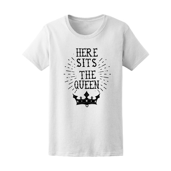 Vintage Here Sits The Queen Tee Women's -Image by Shutterstock