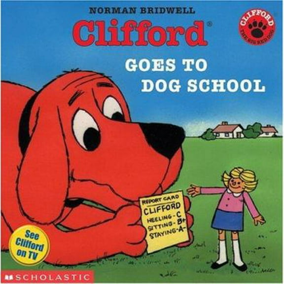 Pre-Owned Clifford Goes to Dog School (Clifford the Big Red Dog) (Paperback) 0439327881 9780439327886
