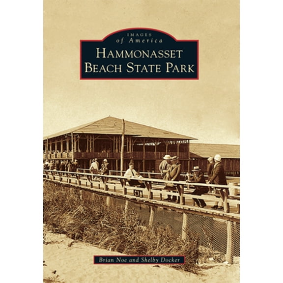 Pre-Owned Hammonasset Beach State Park (Paperback) by Shelby J Docker, Brian E Noe