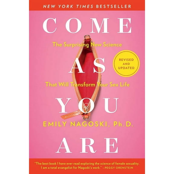 Come As You Are: Revised and Updated : The Surprising New Science That Will Transform Your Sex Life (Paperback)